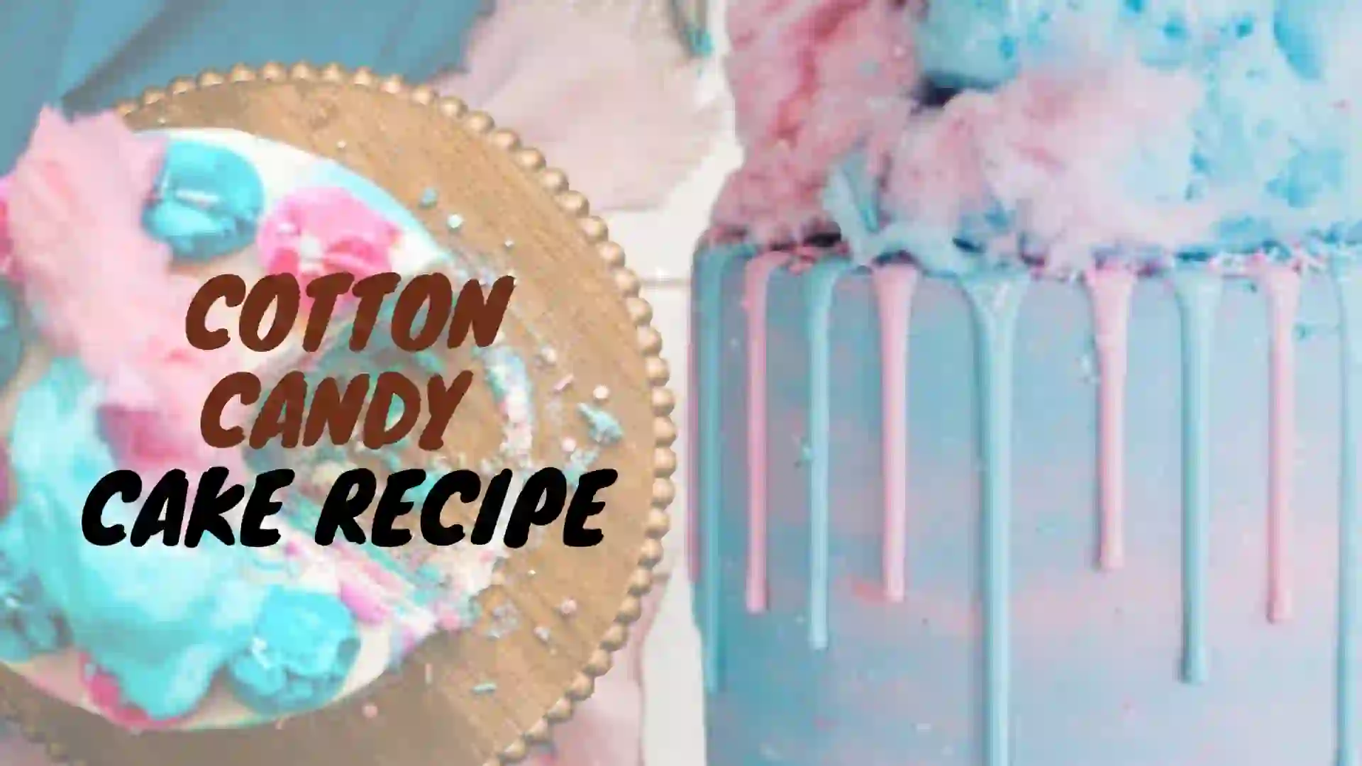 Cotton Candy Cake