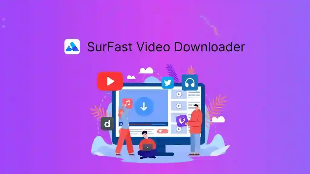 SurFast Video Downloader Lifetime Deal
