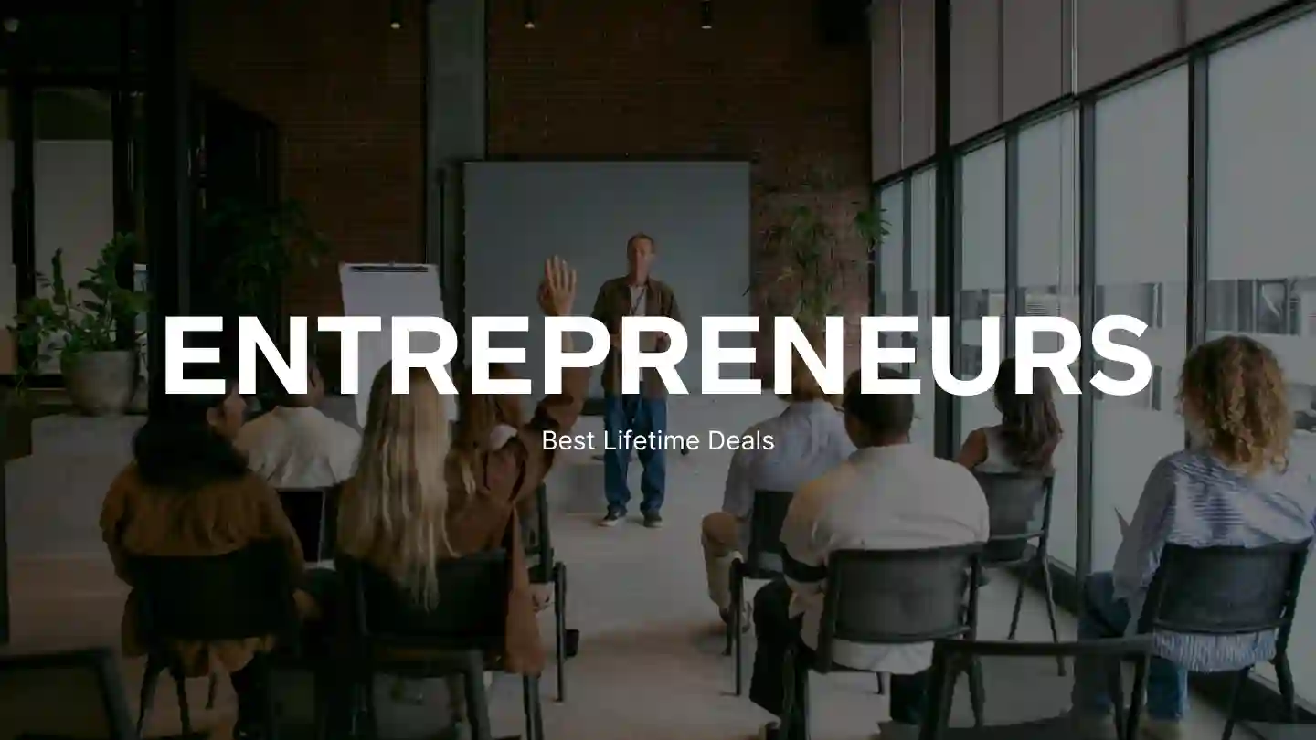 Best Lifetime Deals for Entrepreneurs